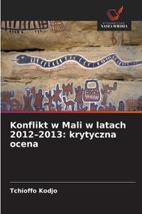 Konflikt w Mali w latach 2012-2013