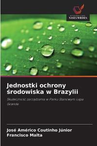 Jednostki ochrony srodowiska w Brazylii