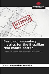 Basic non-monetary metrics for the Brazilian real estate sector