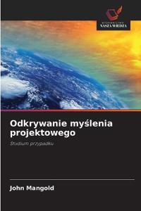 Odkrywanie myslenia projektowego