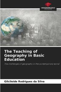 The Teaching of Geography in Basic Education