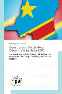 Constitution Fédérale et Décentralisée de la RDC