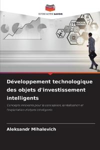 Développement technologique des objets d'investissement intelligents