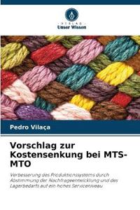 Vorschlag zur Kostensenkung bei MTS-MTO