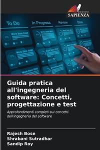 Guida pratica all'ingegneria del software