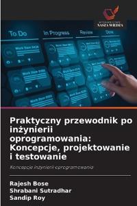 Praktyczny przewodnik po inzynierii oprogramowania