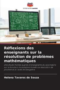 Réflexions des enseignants sur la résolution de problèmes mathématiques