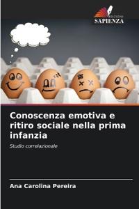 Conoscenza emotiva e ritiro sociale nella prima infanzia