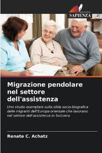 Migrazione pendolare nel settore dell'assistenza