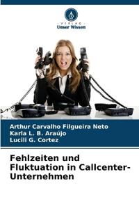 Fehlzeiten und Fluktuation in Callcenter-Unternehmen