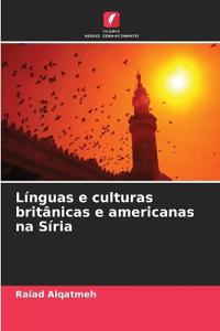 Línguas e culturas britânicas e americanas na Síria