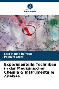 Experimentelle Techniken in der Medizinischen Chemie & Instrumentelle Analyse