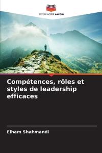 Compétences, rôles et styles de leadership efficaces