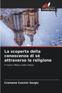 La scoperta della conoscenza di sé attraverso la religione