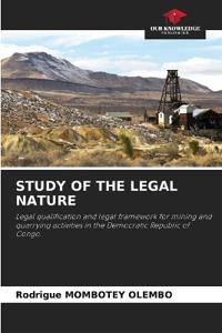 Study of the Legal Nature