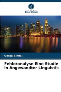 Fehleranalyse Eine Studie in Angewandter Linguistik