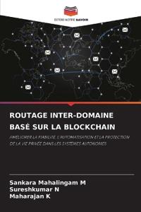 Routage Inter-Domaine Basé Sur La Blockchain