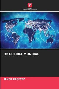 3a GUERRA MUNDIAL