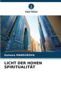 Licht Der Hohen Spiritualität