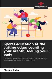 Sports education at the cutting edge