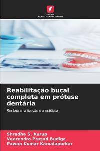 Reabilitação bucal completa em prótese dentária
