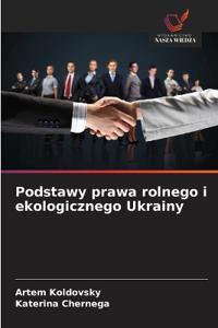 Podstawy prawa rolnego i ekologicznego Ukrainy