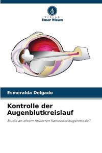 Kontrolle der Augenblutkreislauf