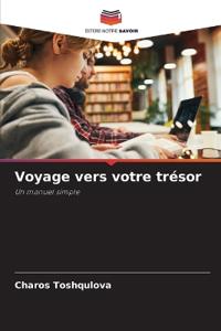 Voyage vers votre trésor