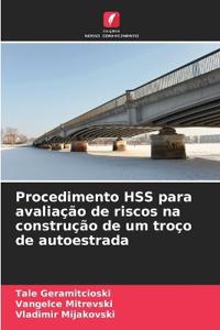 Procedimento HSS para avaliação de riscos na construção de um troço de autoestrada