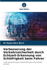 Verbesserung der Verkehrssicherheit durch Echtzeit-Erkennung von Schläfrigkeit beim Fahrer