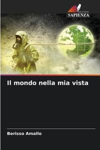 Il mondo nella mia vista