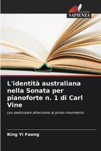 L'identità australiana nella Sonata per pianoforte n. 1 di Carl Vine