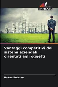 Vantaggi competitivi dei sistemi aziendali orientati agli oggetti