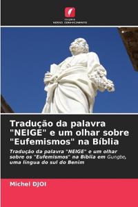 Tradução da palavra "NEIGE" e um olhar sobre "Eufemismos" na Bíblia