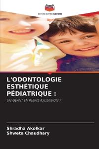 L'Odontologie Esthétique Pédiatrique