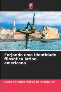 Kirjan kansi "Forjando uma identidade filosófica latino-americana"