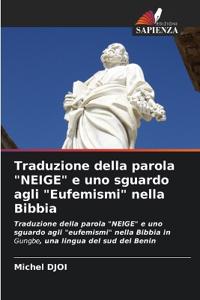 Traduzione della parola "NEIGE" e uno sguardo agli "Eufemismi" nella Bibbia