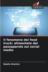 Il fenomeno dei food truck