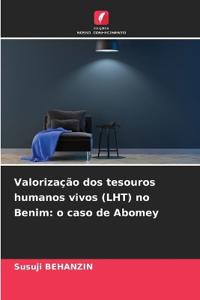 Valorização dos tesouros humanos vivos (LHT) no Benim