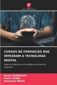 Cursos de Formação Que Integram a Tecnologia Digital