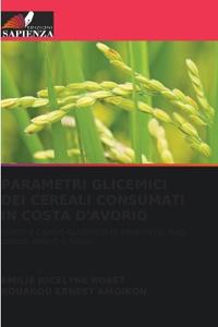 Parametri Glicemici Dei Cereali Consumati in Costa d'Avorio