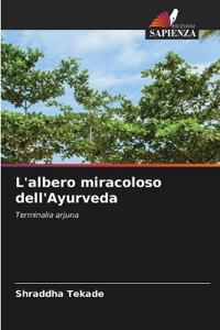 L'albero miracoloso dell'Ayurveda