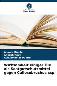 Wirksamkeit einiger Öle als Saatgutschutzmittel gegen Callosobruchus ssp.