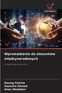 Wprowadzenie do stosunków miedzynarodowych