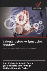 Jakosc uslug w lancuchu dostaw
