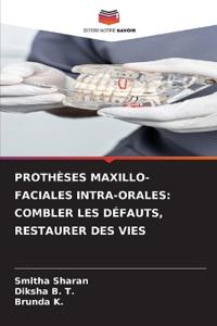 Prothèses Maxillo-Faciales Intra-Orales