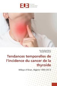 Tendances temporelles de l'incidence du cancer de la thyroïde