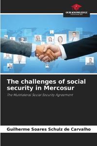 The challenges of social security in Mercosur