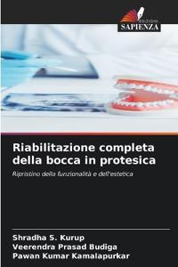 Riabilitazione completa della bocca in protesica