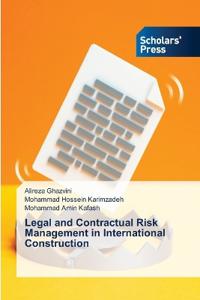 Legal and Contractual Risk Management in International Construction